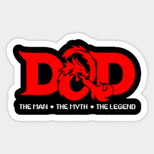 DAD THE MAN THE MYTH THE LEGEND (d&d) Sticker